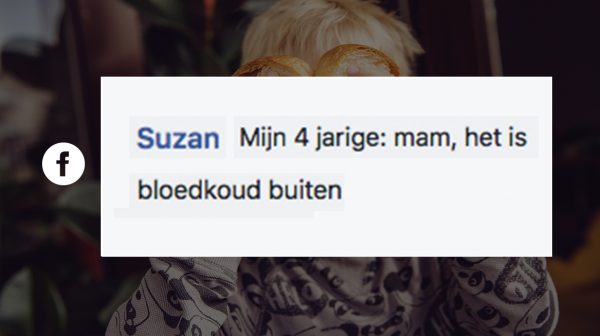 Goudeerlijk hè, die kinderen: 7 x grappige uitspraken van jullie kroost