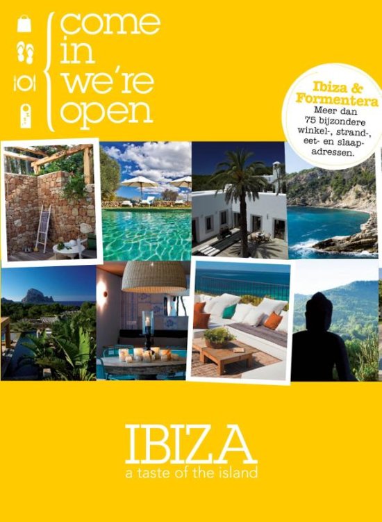 Come in were open Ibiza