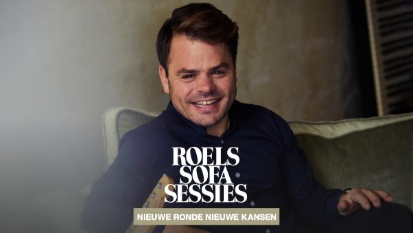 Roels Sofasessies seizoen 2 nieuwe ronde nieuwe kansen Roel van Velzen