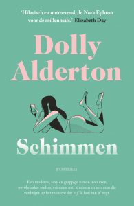 Dolly Alderton - Schimmen voorplat HR-2