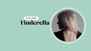 Thumbnail voor Tinderella blikt terug op 2021: 'Inmiddels heb ik een hele 'slettenla' met compleet amusementsassortiment'