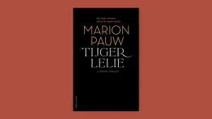 Thumbnail voor Wat als de groep zich tegen je keert? Lees een fragment uit 'Tijgerlelie' van Marion Pauw