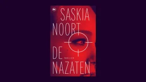 Thumbnail voor Lees hier het eerste hoofdstuk van 'De nazaten' van Saskia Noort