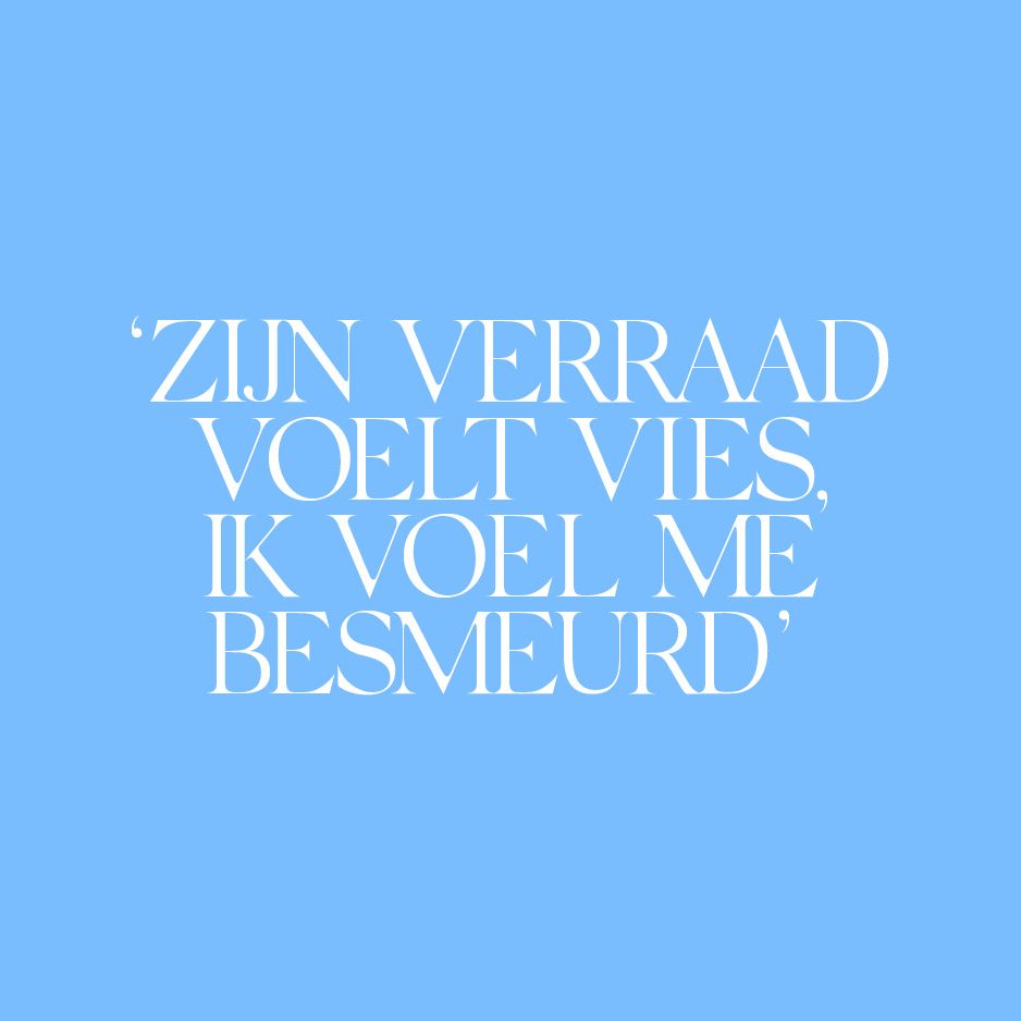 'Het ligt niet aan jou, jij bent de beste vrouw die ik me kan wensen'