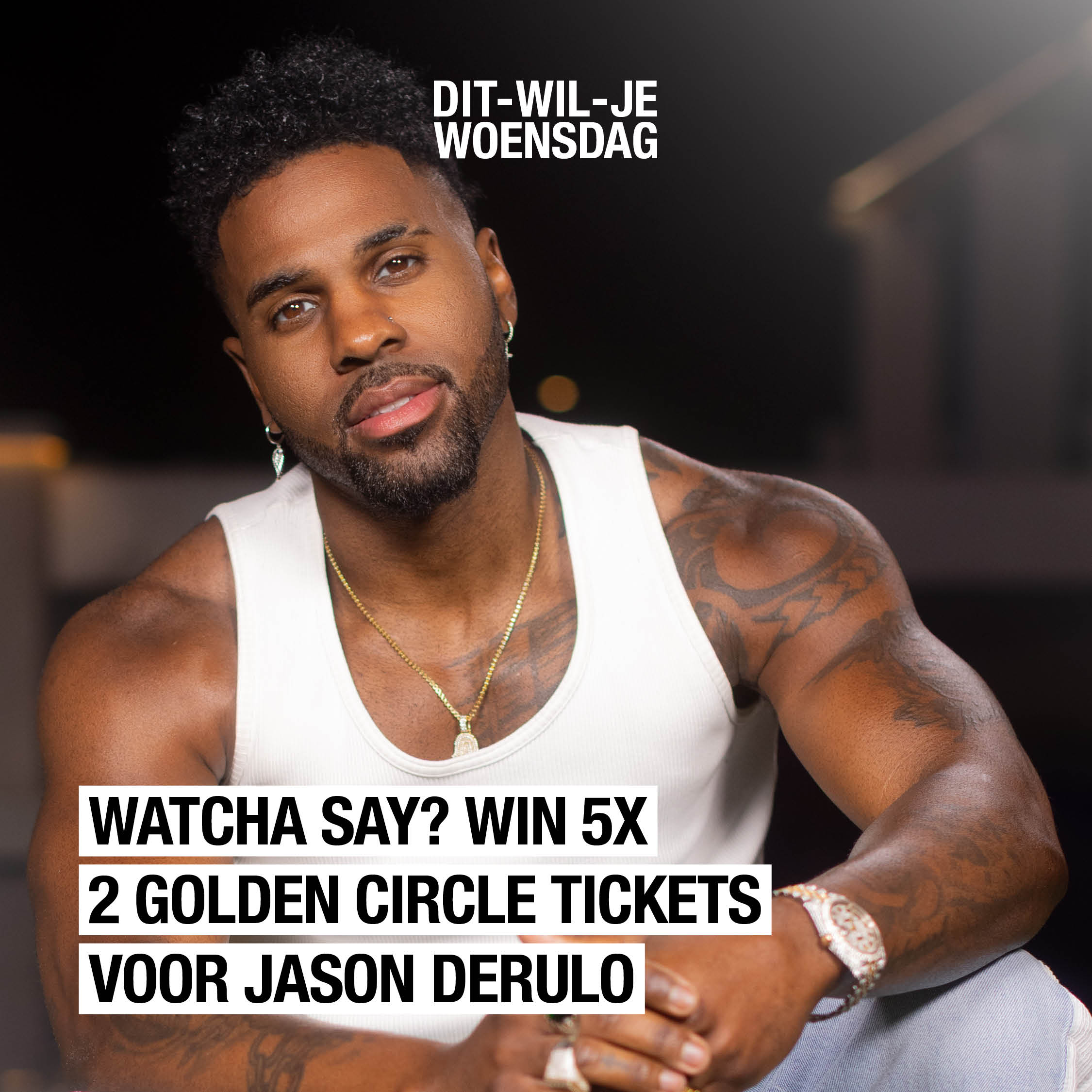 Whatcha Say? Win Golden Circle tickets voor het concert van Jason Derulo