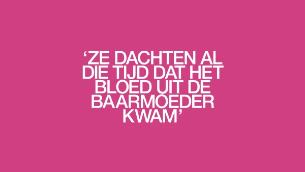 'Ze dachten al die tijd dat het bloed uit de baarmoeder kwam' Blaaskanker