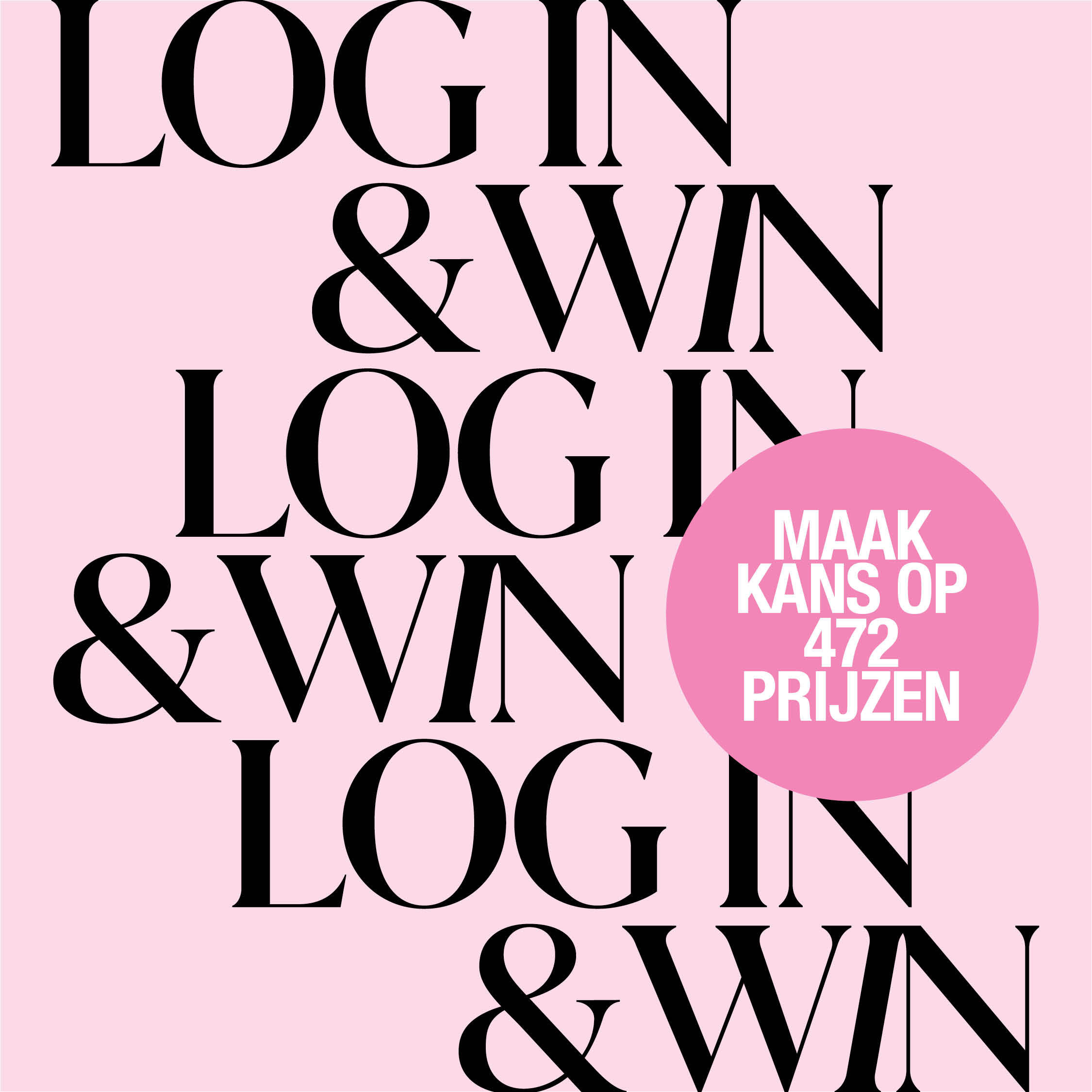 Log hier in en win één van deze 472 (!) prijzen