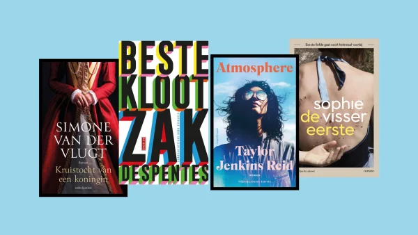 Vier covers van boeken door Simone van der Vlugt, Virginie Descates, Taylor Jenkins Reid en Sophie Visser.