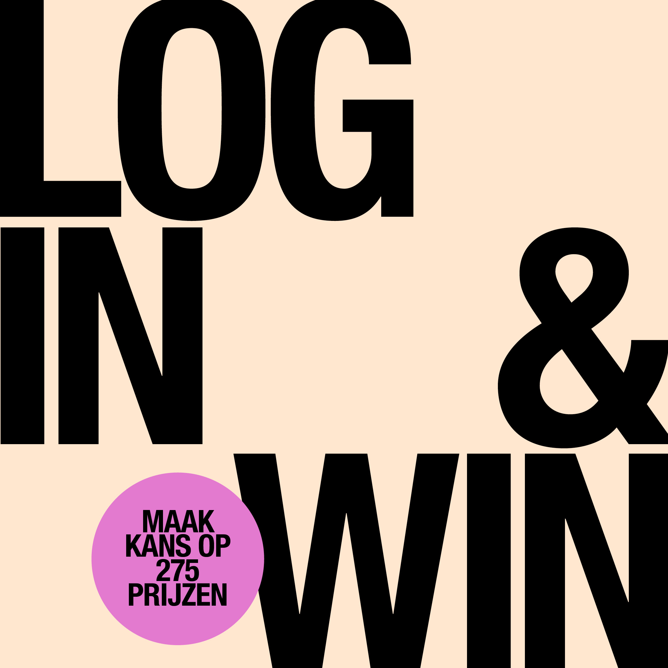 Log hier in en win één van deze 275 (!) prijzen