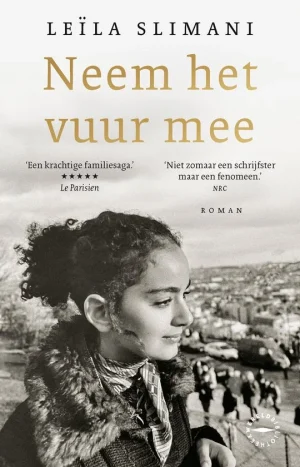 Cover van Neem het vuur mee van Leila Slimani, een van onze boekentips voor de vakantie