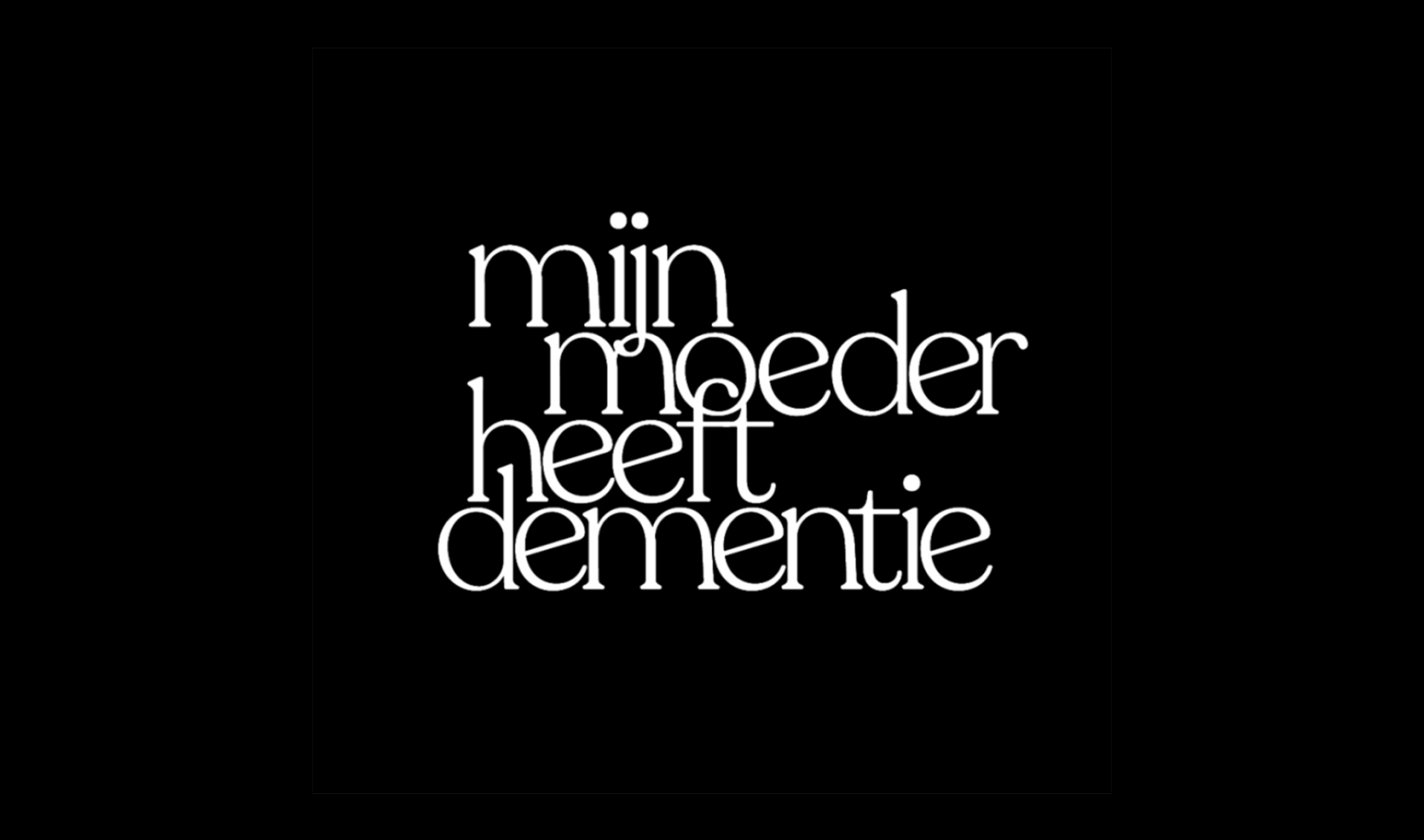 mijn moeder heeft dementie