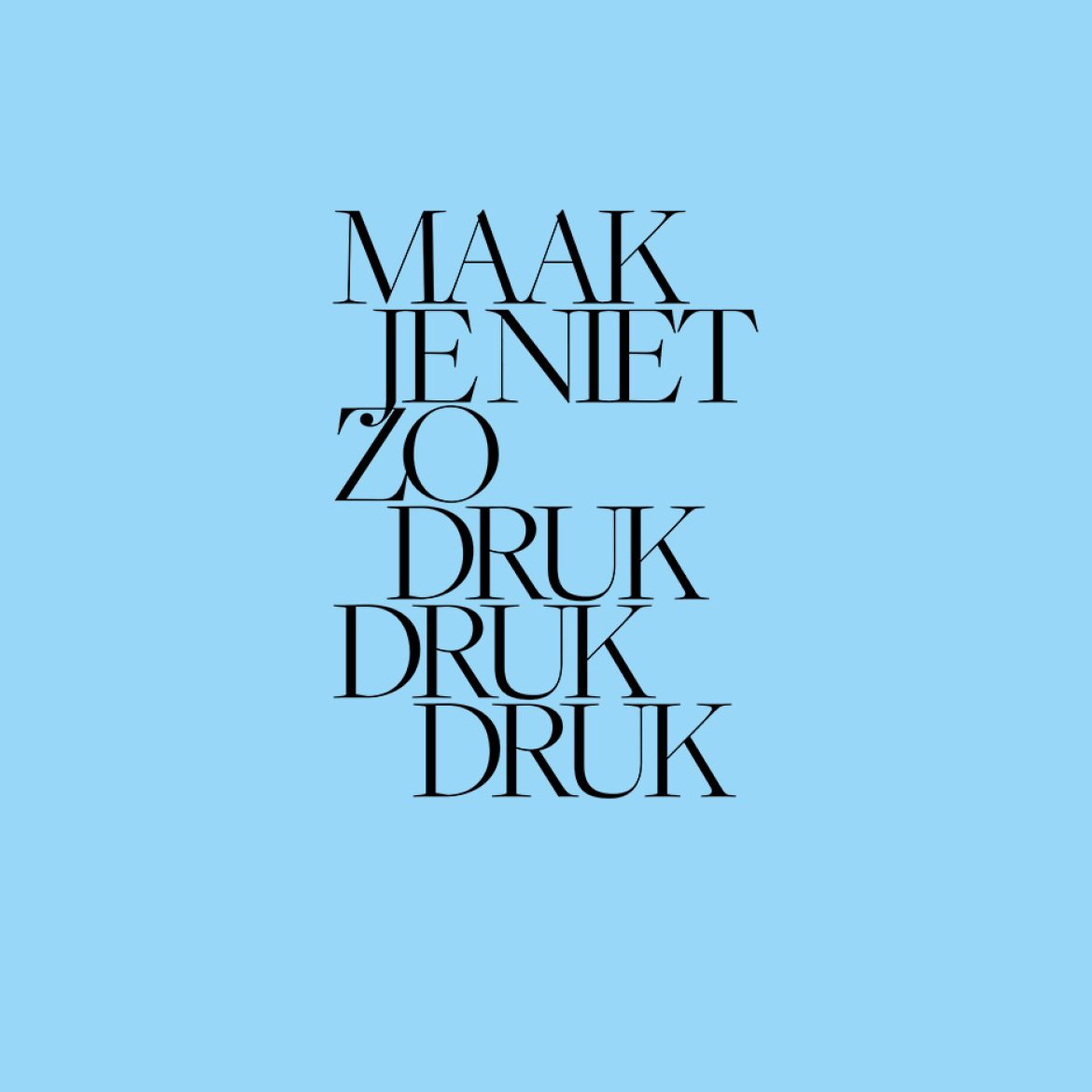 Altijd druk