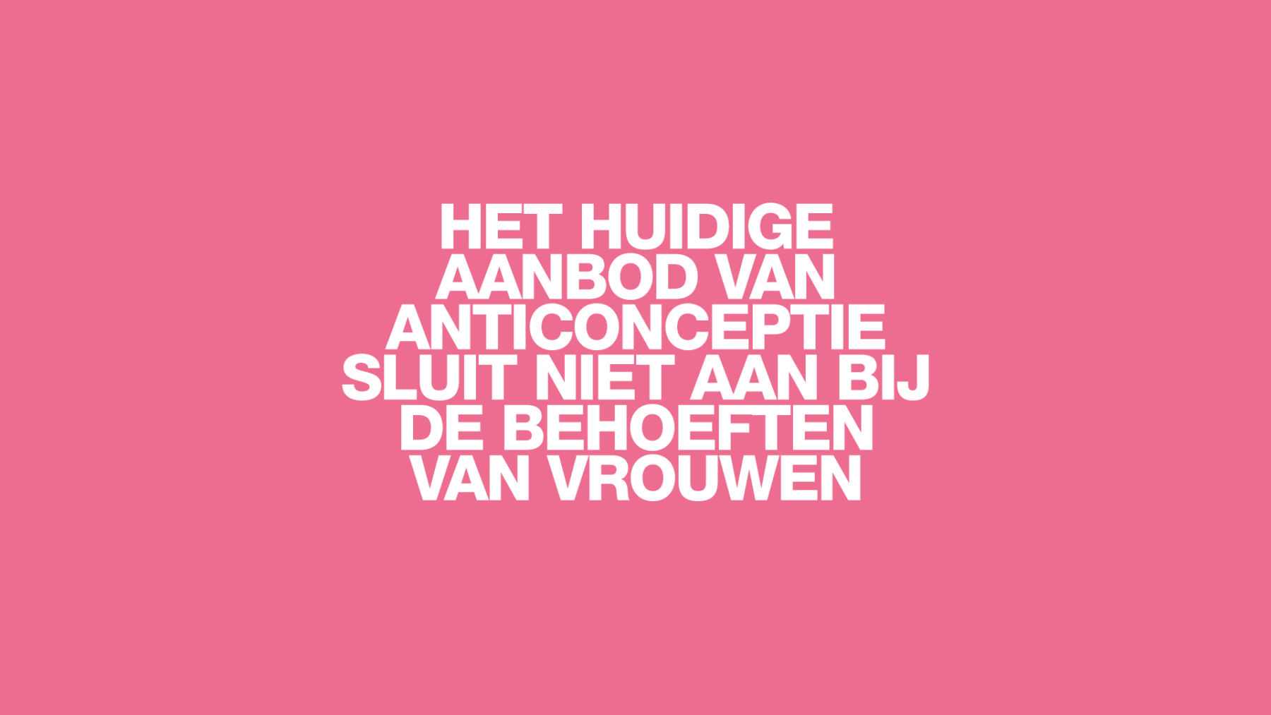 ‘Anticonceptie moet niet alleen gratis, het moet vooral beter’