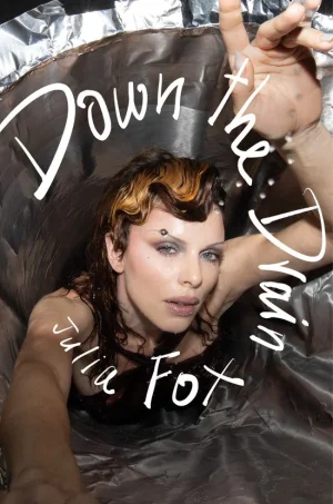 julia fox down the drain cover