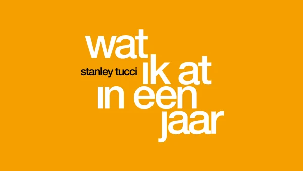 Voorpublicatie van Stanley Tucci 'wat ik at in een jaar'