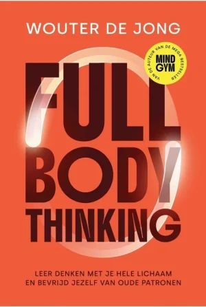 Full Body Thinking van Wouter de Jong, cover