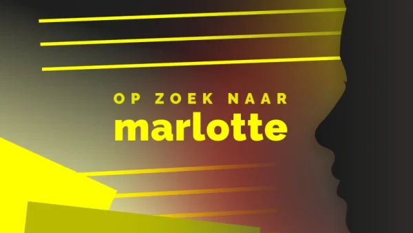 Op zoek naar Marlotte