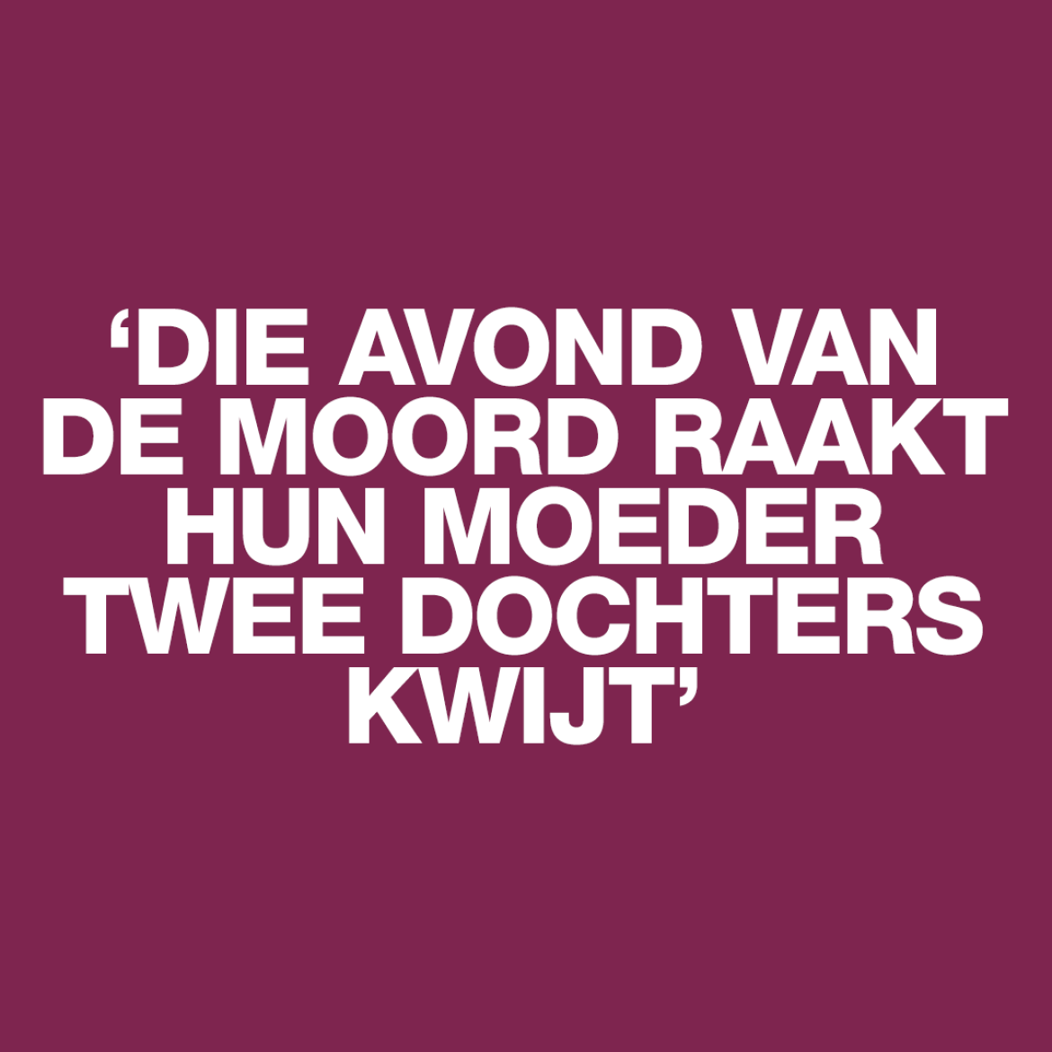 'Stemmen in Bouchra's hoofd zeiden dat ze haar halfzus Anouk moest doden'