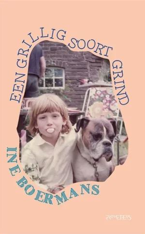 Een grillig soort grind, Ine Boermans