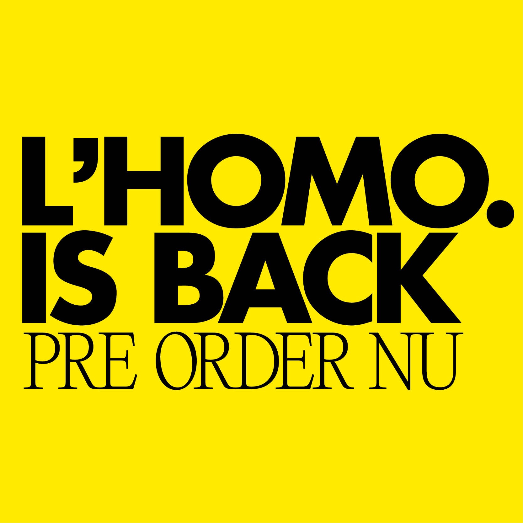 Speciaal voor jou: € 1 korting op L'HOMO.