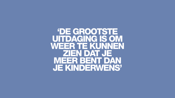 'De angst voor het onbekende kinderloze leven kan groot zijn'