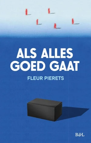 Als alles goed gaat, Fleur Pierets