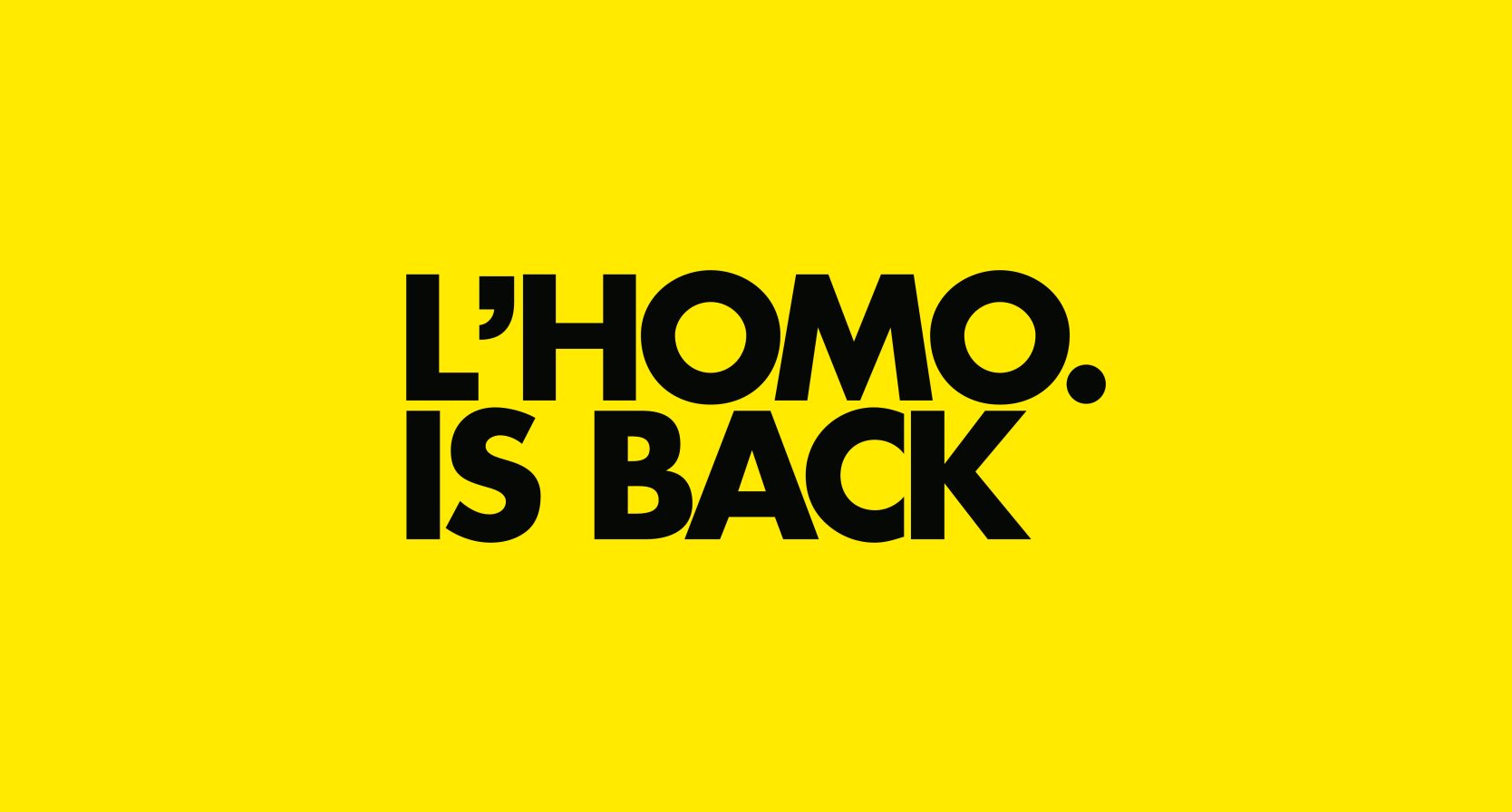L'HOMO.