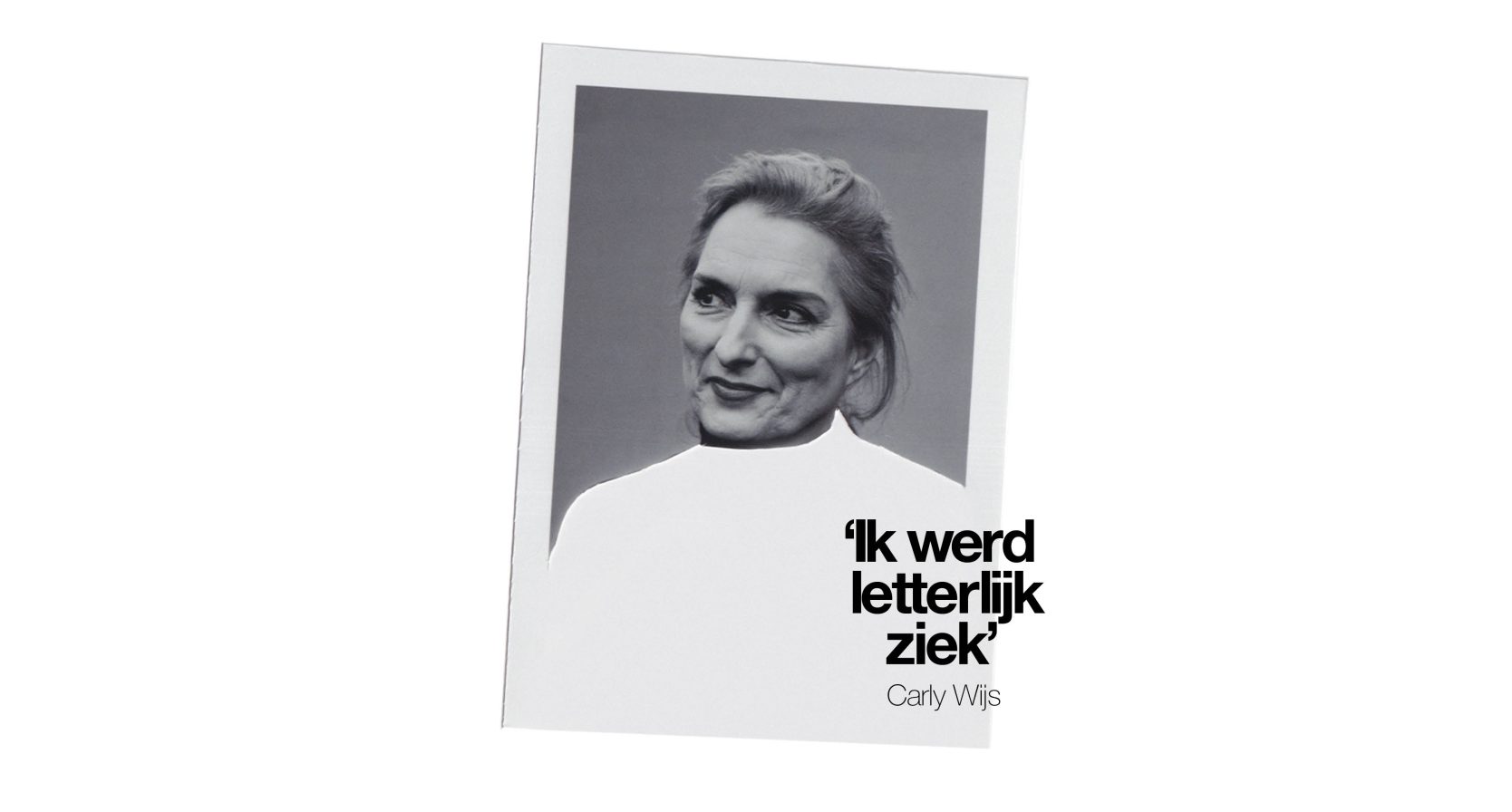 Carly Wijs werd ziek toen haar zoon uit huis ging: 'In die 18 jaar dat hij thuis was, was ik dat zelden'