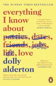 Everything I know about love van Dolly Alderton