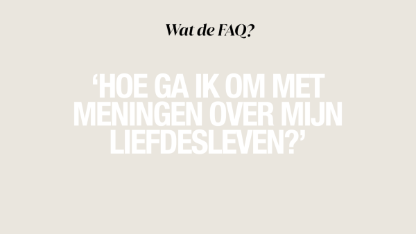 Wat de FAQ: meningen liefdesleven