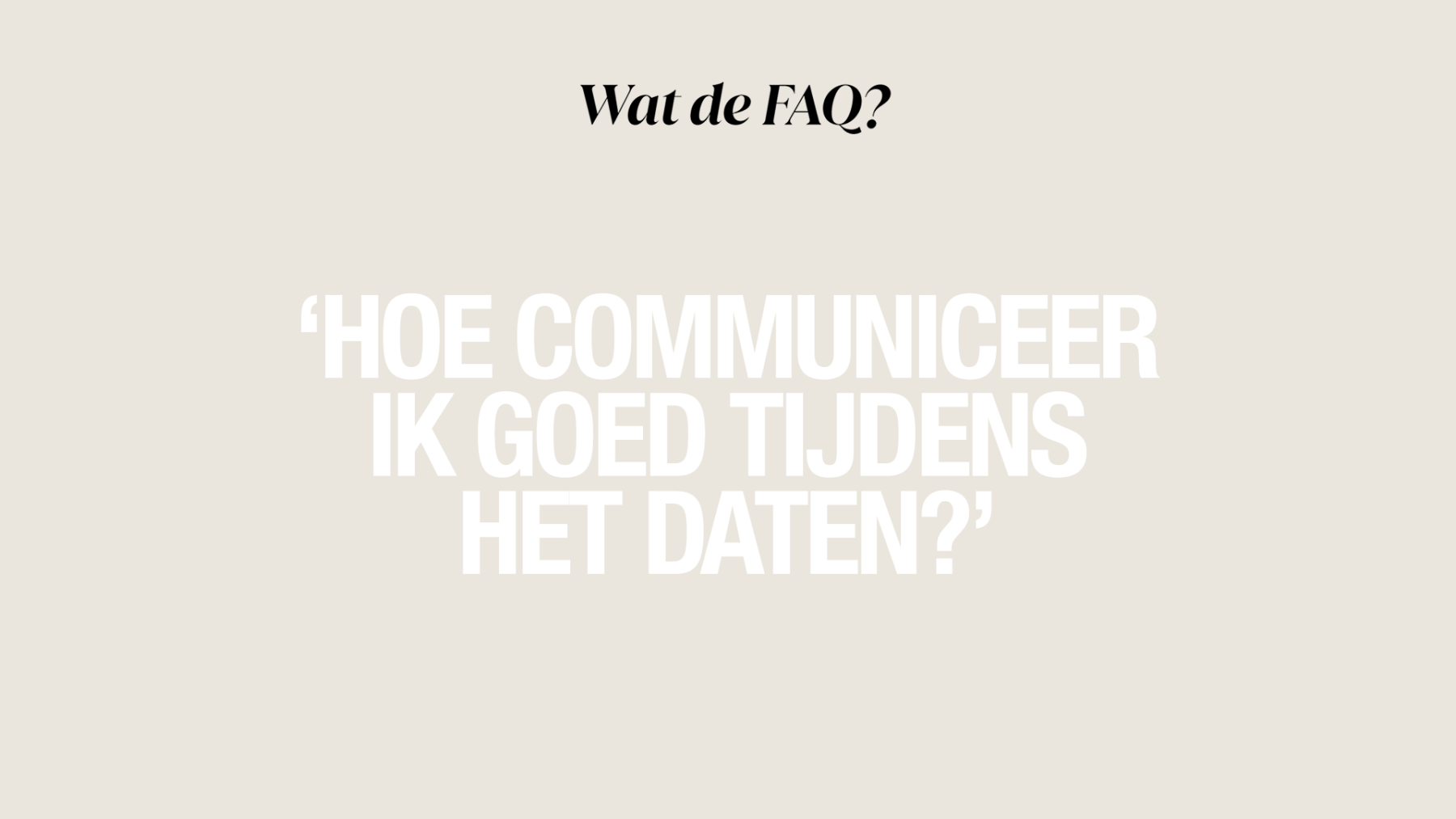 communiceren date