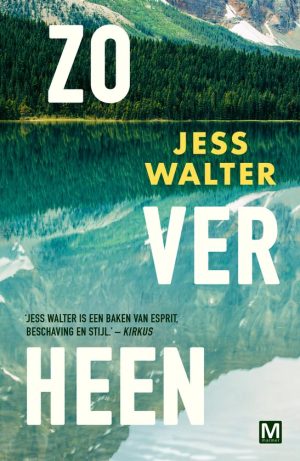 Cover van 'Zo ver heen' van Jess Walter