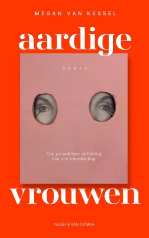 Aardige vrouwen van Megan van Kessel, cover.