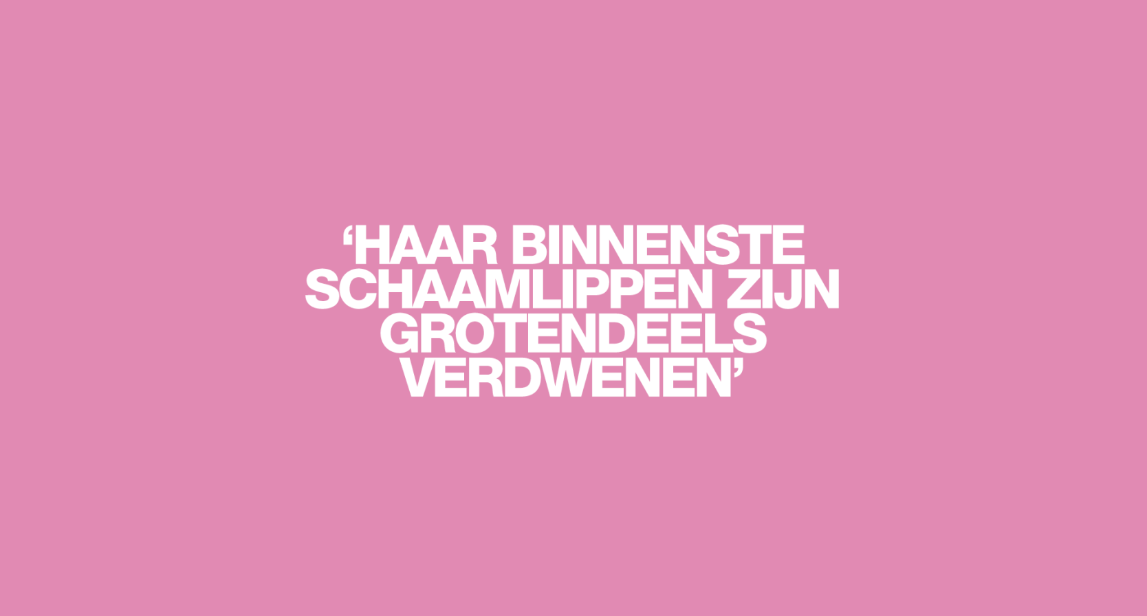'Ze heeft al twee jaar last van intense jeuk aan haar vulva, die haar overdag afleidt en ’s nachts wakker houdt'