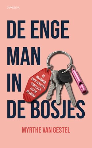 De enge man in de bosjes, Myrthe van Gestel. De cover van het boek met de titel en een sleutelbos. 