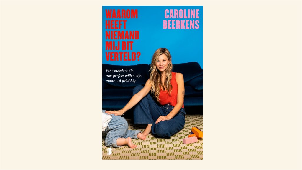 Lees hier exclusief de eerste hoofdstukken van 'Waarom heeft niemand mij dit verteld?' van Caroline Beerkens