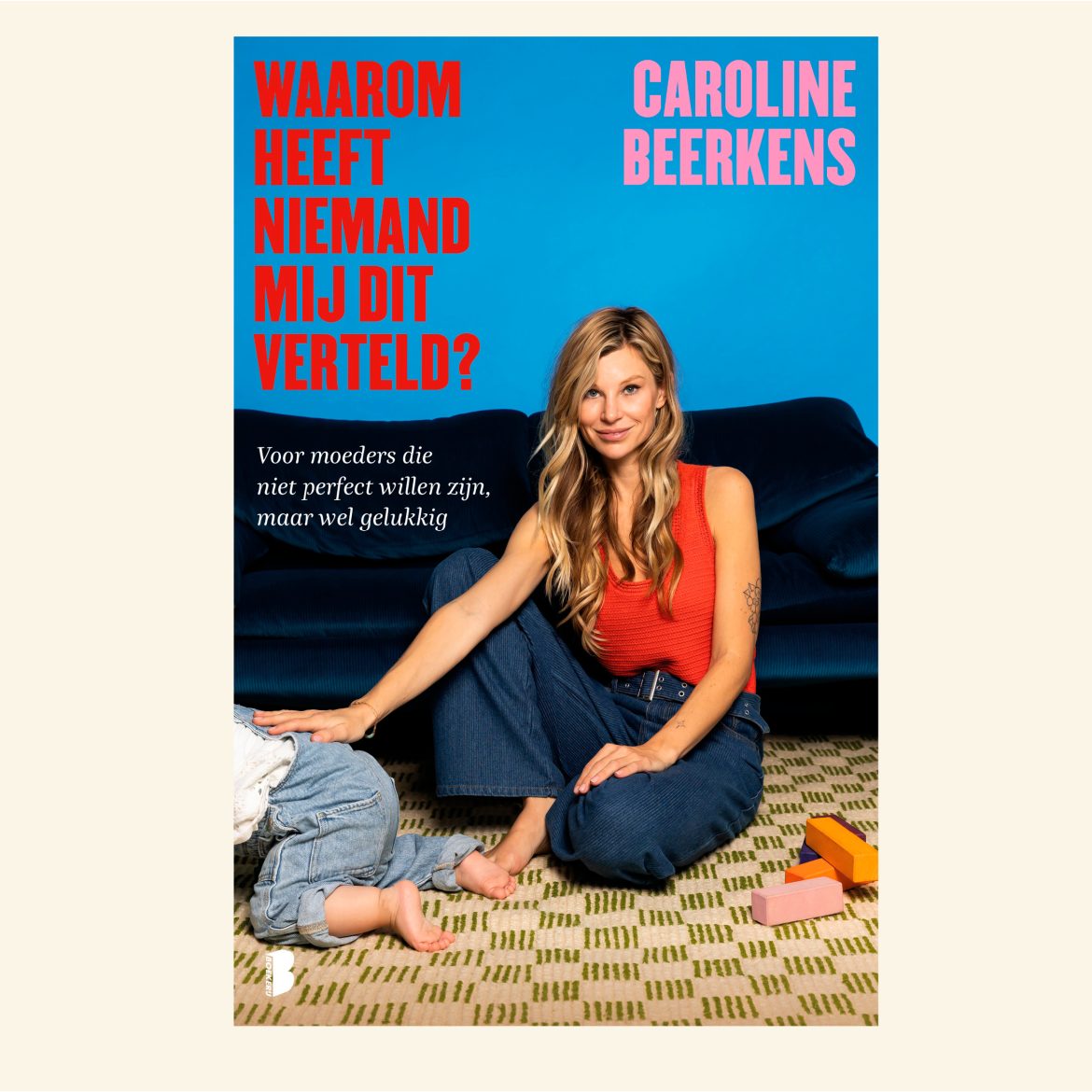 Voorpublicatie Waarom heeft niemand mij dit verteld? Caroline Beerkens