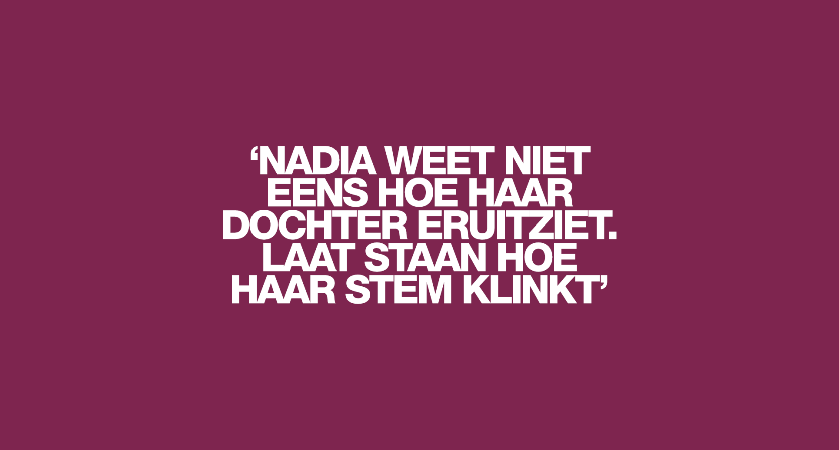 'Hoeveel jaar moet Nadia nog wachten voordat ze dochter Insiya in haar armen kan sluiten?'
